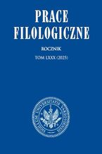 Okładka - Prace Filologiczne LXXX - Halina Karaś, Karolina Skwarska, Zofia Zaron