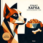 Okładka - Dociekanie psa - Franz Kafka
