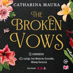 Okładka - The Broken Vows. The Windsors. Tom 4 - Catharina Maura