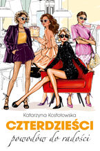 Okładka - Czterdzieści (Tom 10). Czterdzieści powodów do radości - Katarzyna Kostołowska