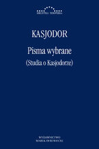 Okładka - Pisma wybrane (Studia o Kasjodorze) - Kasjodor