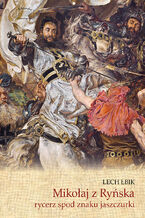 Okładka - Mikołaj z Ryńska, rycerz spod znaku jaszczurki - Lech Łbik