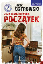 Okładka - Zuza Lewandowska. Początek - Jacek Ostrowski