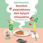 Okładka - Komitet pogrzebowy dań byłych chłopaków - Saki Kawashiro