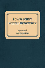 Okładka - Powszechny kodeks honorowy - Jan Michał Gumiński