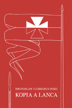 Okładka - Kopia a lanca - Bronisław Gembarzewski