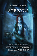 Okładka - Strzyga. Baśń - Roman Zmorski