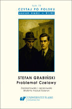 Okładka - Czytaj po polsku. T. 19: Stefan Grabiński "Problemat Czelawy". Materiały pomocnicze do nauki języka polskiego jako obcego. Edycja dla średnio zaawansowanych (poziom B1 / B2) - Zaadapt. i oprac. Wioletta Hajduk-Gawron