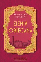 Okładka - Ziemia obiecana (wersja ekskluzywna) - Władysław Reymont