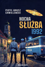 Okładka - Nocna Służba 1992 - Piotr Janusz Chmielewski