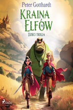 Okładka - Kraina Elfów 4  Dzieci trolla (#4) - Peter Gotthardt