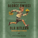 Okładka - Słońce świeci dla Hitlera. Zwyczajne życie w III Rzeszy - Tillmann Bendikowski