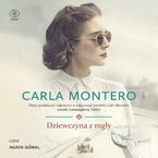 Okładka - Dziewczyna z mgły - Carla Montero