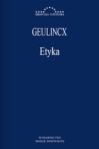 Okładka - Etyka - Arnold Geulincx