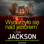 Wydarzyło się nad jeziorem