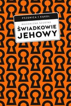 Okładka - Świadkowie Jehowy - Magdalena Szostak
