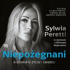 Niepożegnani. Historia o życiu i śmierci