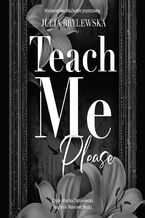 Okładka - Teach Me, Please - Julia Brylewska