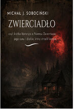 Okładka - Zwierciadło - Michał J. Sobociński
