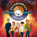 Okładka - Supercepcja. Porwanie - Katarzyna Gacek
