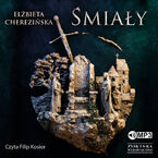 Okładka - Śmiały - Elżbieta Cherezińska