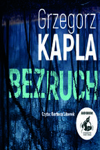 Okładka - Bezruch - Grzegorz Kapla