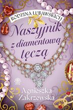 Rodzina Lubawskich. Tom 2. Naszyjnik z diamentową tęczą