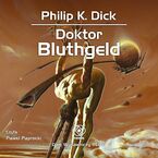 Okładka - Doktor Bluthgeld - Philip K. Dick