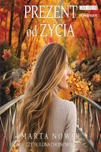 Okładka - Prezent od życia - Marta Nowik