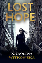 Okładka - Lost Hope - Karolina Witkowska