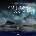 Żmijowa harfa. Część 2