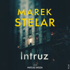 Okładka - Intruz - Marek Stelar