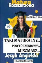 Okładka - Taki maturalny...powtórzeniowy...miszmasz - Beata Kurec