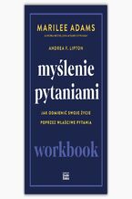 Okładka - Myślenie pytaniami. Workbook - Marilee Adams