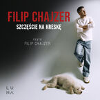 Okładka - Szczęście na kreskę - Filip Chajzer