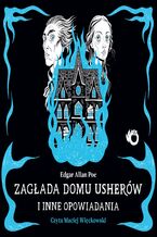 Okładka - Zagłada domu Usherów i inne opowiadania - Edgar Allan Poe