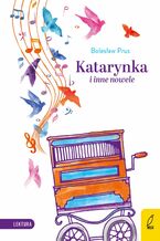Okładka - Katarynka i inne nowele - Bolesław Prus