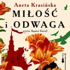 Okładka - Miłość i odwaga - Aneta Krasińska