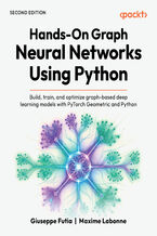 Okładka - Hands-On Graph Neural Networks Using Python. Build, train, and optimize graph-based deep learning models with PyTorch Geometric and Python - Second Edition - Giuseppe Futia, Maxime Labonne