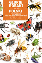 Okładka - Głupie robaki i inne takie Polski - Marek Maruszczak