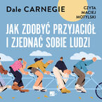 Okładka - Jak zdobyć przyjaciół i zjednać sobie ludzi - Dale Carnegie