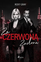 Okładka - Za czerwoną zasłoną - Roxy Gray