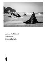 Okładka - Faronauci. Dookoła Bałtyku - Adam Robiński