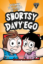 Okładka - Dziennik Youtubera przedstawia: Shortsy Davy'ego. Sezon 2 - Marcus Emerson