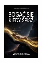 Okładka - Bogać się kiedy śpisz - Vasco Da Gama