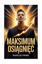 Okładka - Maksimum osiągnięć - Marcus Prime