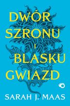 Okładka - Dwór szronu i blasku gwiazd. Tom 3,5 - Sarah J. Maas