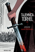 Okładka - Tajemnica Torhel - Janusz Warchlewski