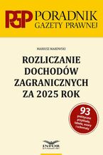 Okładka - Rozliczanie dochodów zagranicznych za 2025 rok - Mariusz Makowski