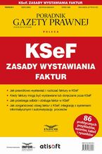 Okładka - KSeF Zasady wystawiania faktur - Praca zbiorowa